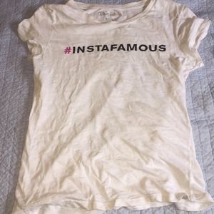 White Shirt With #INSTAFAMOUS On The Front